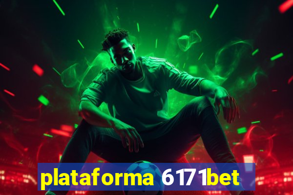 plataforma 6171bet